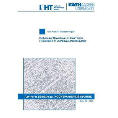 Methode zur Bewertung von Smart Home Flexibilitäten im Energieversorgungssystem, Paperback von Ann-Kathrin Meinerzhagen, Verlag Günter Mainz,