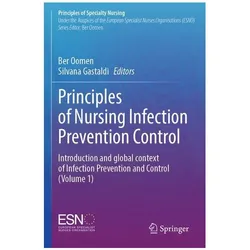 Principles of Nursing Infection Prevention Control, Fachbücher von Oomen, Ber/Gastaldi, /