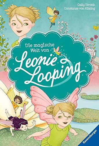 Cally Stronk - Die magische Welt von Leonie Looping - Doppelband - Erstlesebuch für Kinder ab 7 Jahren (Erstleser) - Preis vom 10.10.2026 11:48:34 h