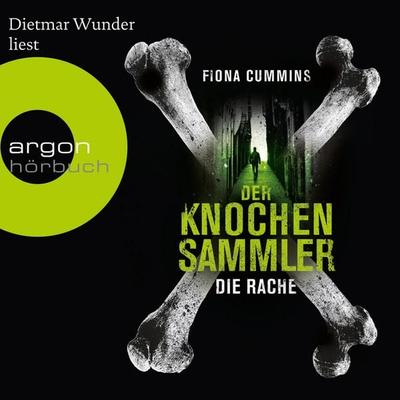 Der Knochensammler - Die Rache - Fiona Cummins, Audio, 9783732451470