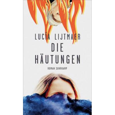 Die Häutungen, Gebundene Ausgabe von Lucía Lijtmaer, Suhrkamp, 978-3-518-43143-6
