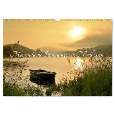 Morgendliche Stimmungen in Nordhessen (Wandkalender 2026 DIN A3 quer), CALVENDO Monatskalender