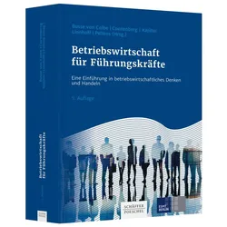 Betriebswirtschaft für Führungskräfte, Fachbücher von Peter Kajüter, Adolf G. Coenenberg, Bernhard Pellens, Walther Busse von Colbe, Ulrich Linnhoff