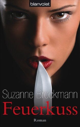 Suzanne Brockmann - Feuerkuss: Roman - Preis vom 13.10.2026 19:28:25 h