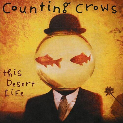 Counting Crows - This Desert Life - Preis vom 11.10.2026 03:10:56 h