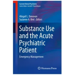 Substance Use and the Acute Psychiatric Patient., Fachbücher von Abigail L. Donovan, Suzanne A. Bird