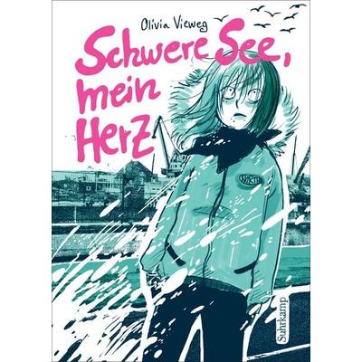 Schwere See, mein Herz, Taschenbuch von Olivia Vieweg, Suhrkamp, 978-3-518-46599-8