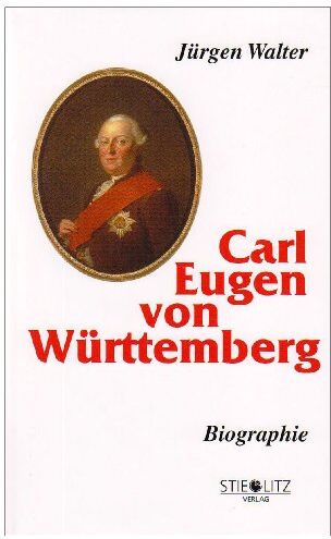 Jürgen Walter - Carl Eugen von Württemberg - Preis vom 17.10.2026 19:25:27 h