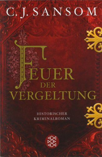 S.J. Sansom - Feuer der Vergeltung: Historischer Kriminalroman - Preis vom 13.10.2026 19:28:25 h