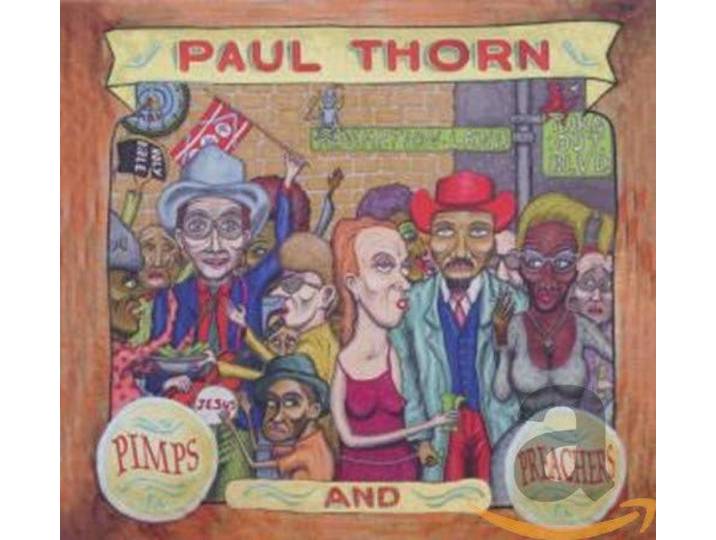 Paul Thorn - Pimps And Preachers