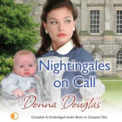 The Nightingales on Call - Donna Douglas, Audio, 9781407945637