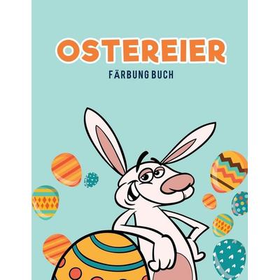 Ostereier Färbung Buch, Taschenbuch von Coloring Pages for Kids, Coloring Pages for Kids, 978-1-63589-480-6