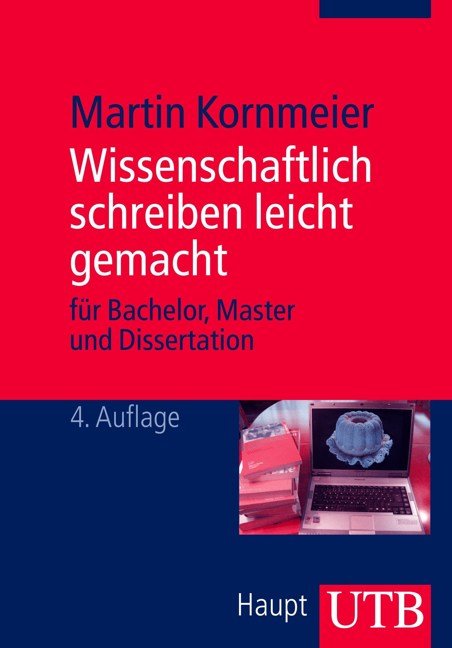 Martin Kornmeier - Wissenschaftlich schreiben leicht gemacht: Für Bachelor, Master und Dissertation - Preis vom 30.09.2026 22:30:23 h
