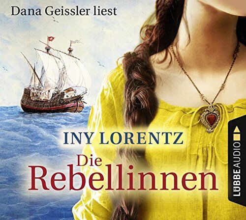 Iny Lorentz - Die Rebellinnen - Preis vom 30.09.2026 22:30:23 h