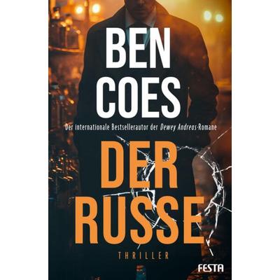 Der Russe, Taschenbuch von Ben Coes, Festa, 978-3-9867609-9-1
