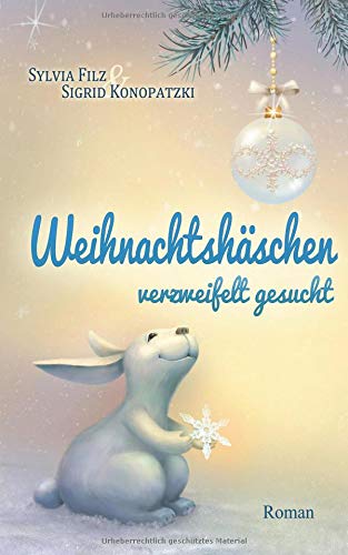 Sylvia Filz - Weihnachtshäschen verzweifelt gesucht - Preis vom 10.10.2026 11:48:34 h