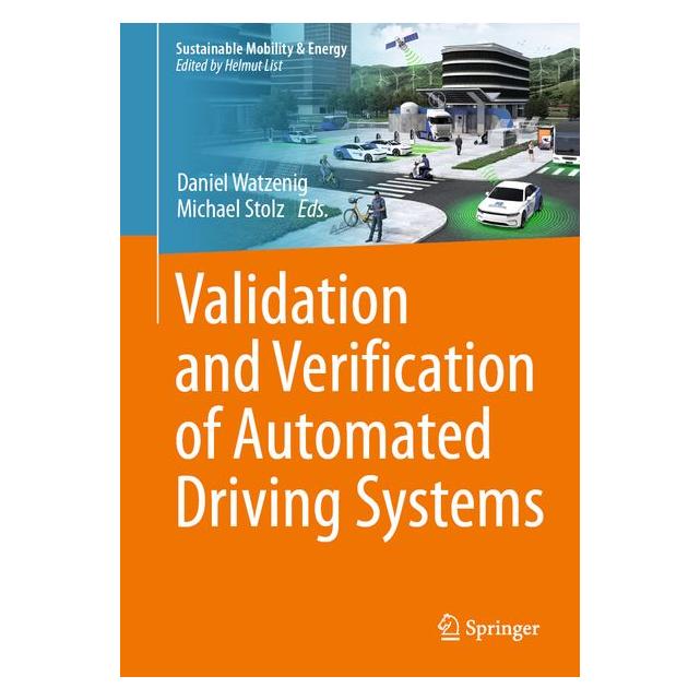 Springer Validation and Verification of Automated Driving Systems (Englisch, Hardcover, Daniel Watzenig, Michael Stolz) (66016059)