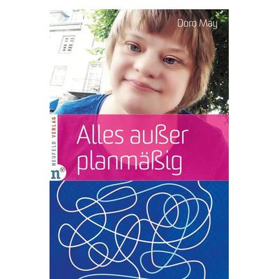 Alles außer planmäßig, Taschenbuch von Doro May, Neufeld Verlag, 978-3-86256-167-4