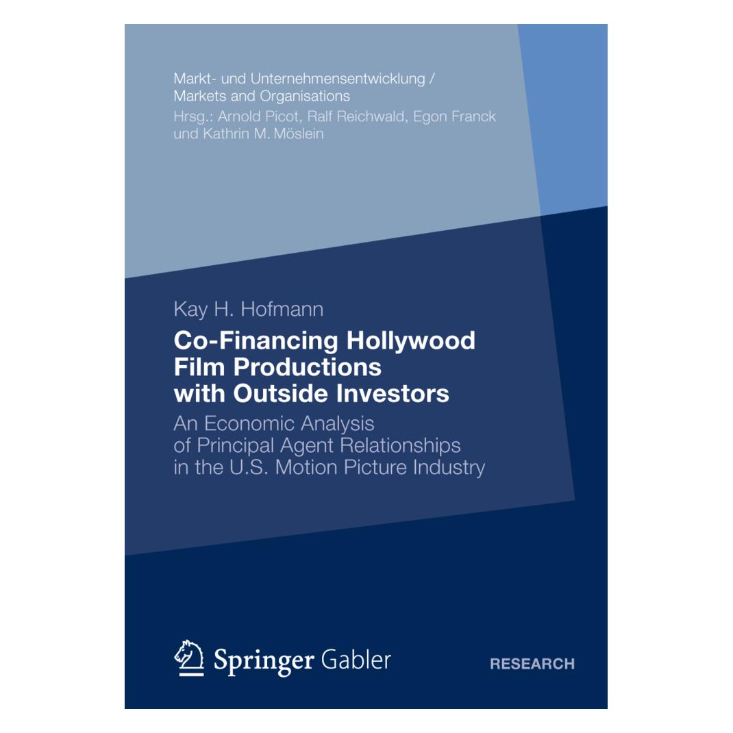 Springer Co-Financing Hollywood Film Productions with Outside Investors (Englisch, Softcover, Kay H. Hofmann) (55499366)