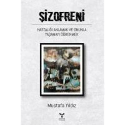 Sizofreni, Taschenbuch von Mustafa Yildiz, Umuttepe Yayinlari