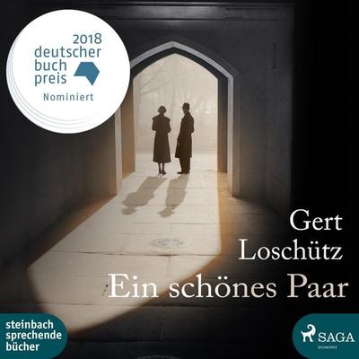 Ein schönes Paar (Ungekürzt) - Gert Loschütz, Audio, 9788726091298