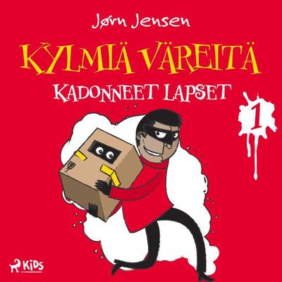 Kylmiä väreitä 1: Kadonneet lapset - Jørn Jensen, Audio, 9788728232132