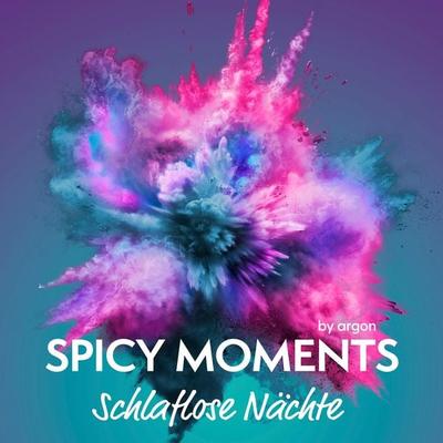 Schlaflose Nächte - Spicy moments by argon, Audio, 9783732485123