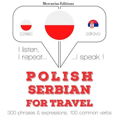 Polski - serbski: W przypadku podróży - JM Gardner, Audio, 9782821132559