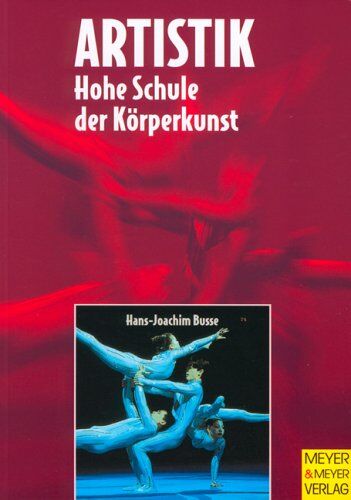 Hans-Joachim Busse - Artistik - Hohe Schule der Körperkunst - Preis vom 30.09.2026 09:01:18 h