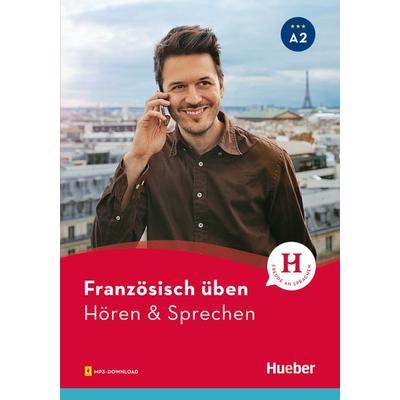 Französisch üben – Hören & Sprechen A2, Taschenbuch von Marjorie Solakian, Hueber, 978-3-19-157909-8