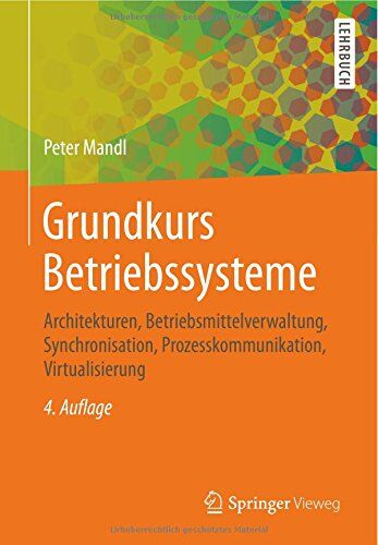 Peter Mandl - Grundkurs Betriebssysteme - Preis vom 06.10.2026 07:26:00 h