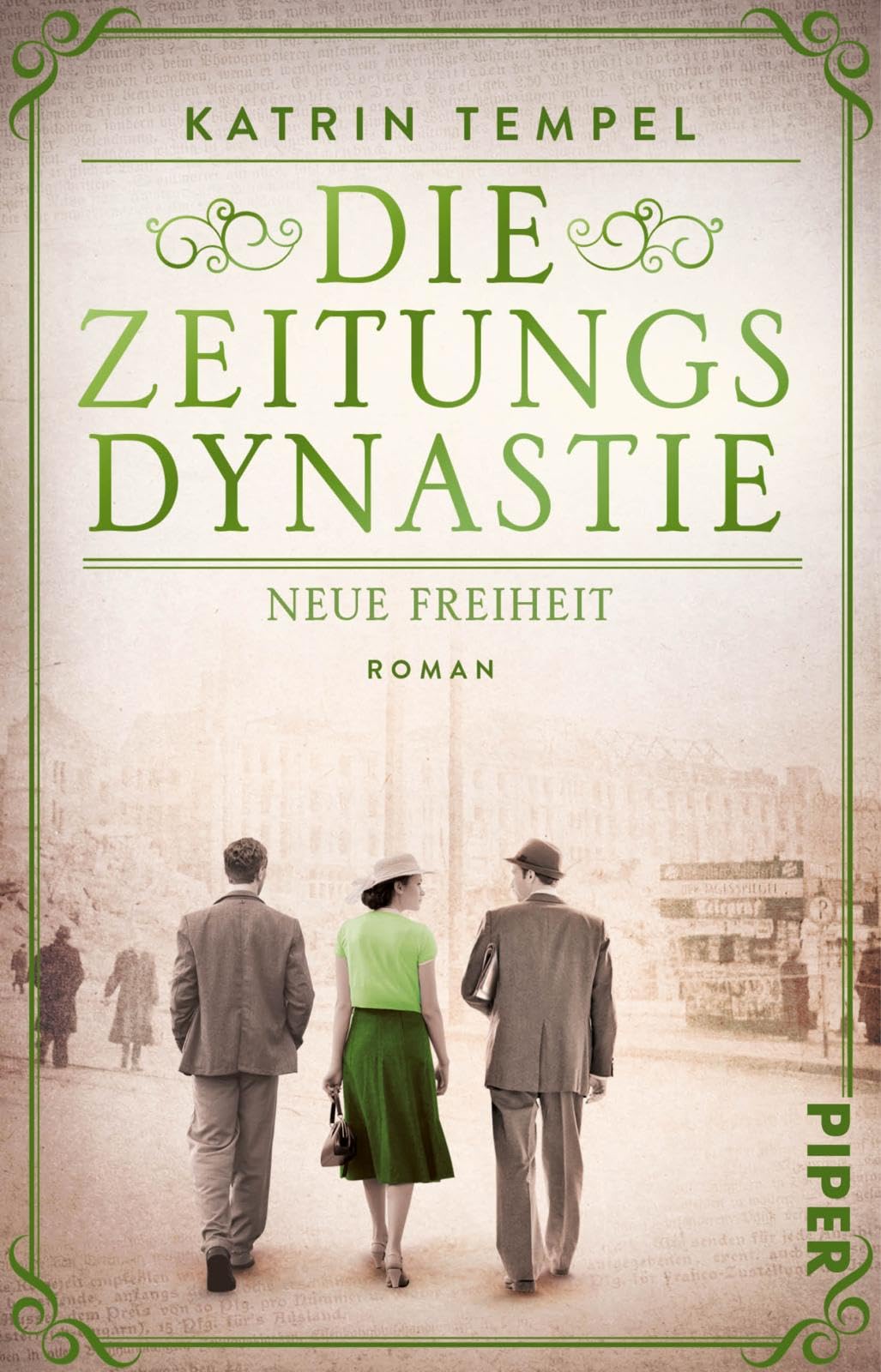 Katrin Tempel - Die Zeitungsdynastie - Neue Freiheit: Roman Bewegende Familiensaga über die Erben eines Berliner Zeitungsimperiums in der Nachkriegszeit - Preis vom 30.09.2026 22:30:23 h