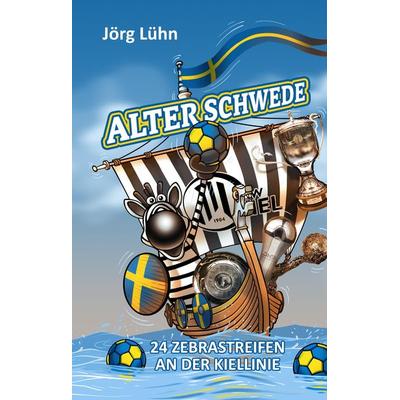 Alter Schwede, Gebundene Ausgabe von Jörg Lühn, Tredition, 978-3-384-04305-4