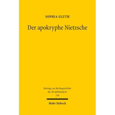 Der apokryphe Nietzsche, Taschenbuch von Sophia Gluth, Mohr Siebeck, 978-3-16-159576-9