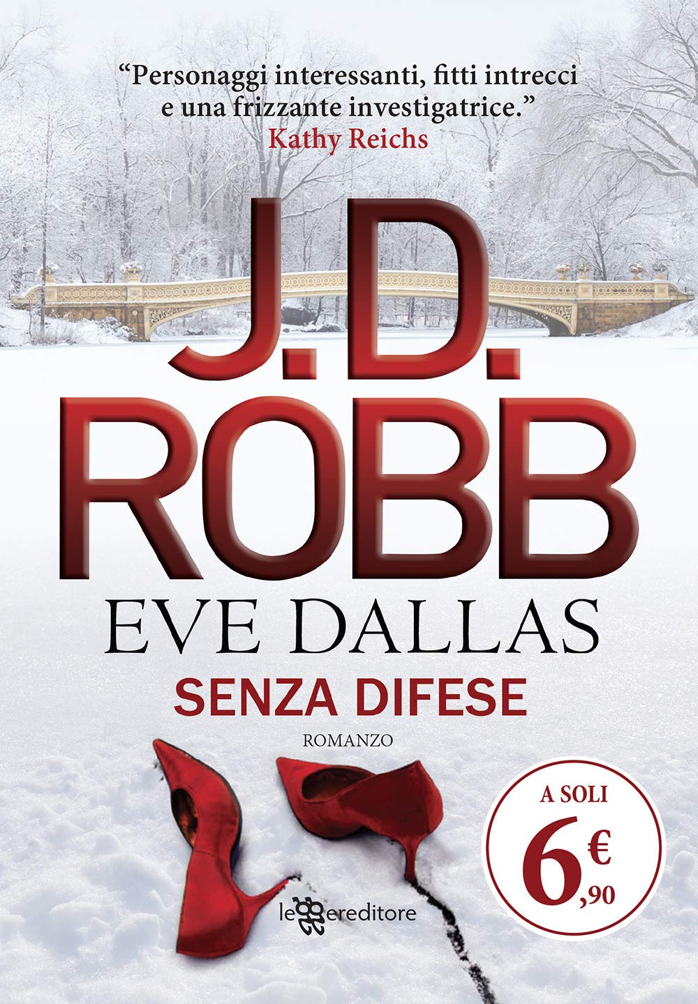 Robb, J. D. - Senza difese. Eve Dallas - Preis vom 11.10.2026 15:43:13 h