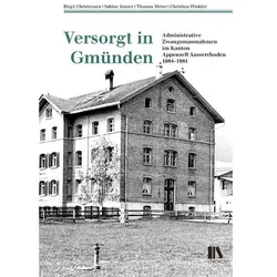 Versorgt in Gmünden, Sachbücher von Thomas Meier, Christian Winkler