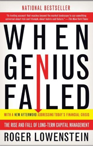 Roger Lowenstein - When Genius Failed: The Rise and Fall of Long-Term Capital Management - Preis vom 30.09.2026 09:01:18 h