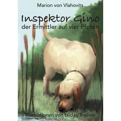 Inspektor Gino, Taschenbuch von Marion Vlahovits, BoD – Books on Demand, 978-3-7386-0634-8