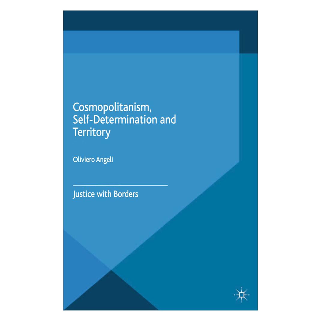 Springer Cosmopolitanism, Self-Determination and Territory (Englisch, Softcover, Oliviero Angeli) (55820556)