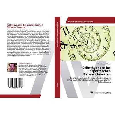 Selbsthypnose bei unspezifischen Rückenschmerzen, Taschenbuch von Panteleimon Mitrou, AV Akademikerverlag, 978-3-639-47527-2