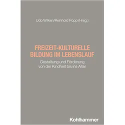 Freizeit-kulturelleBildungimLebenslauf, Fachbücher von Reinhold Popp, Udo Wilken