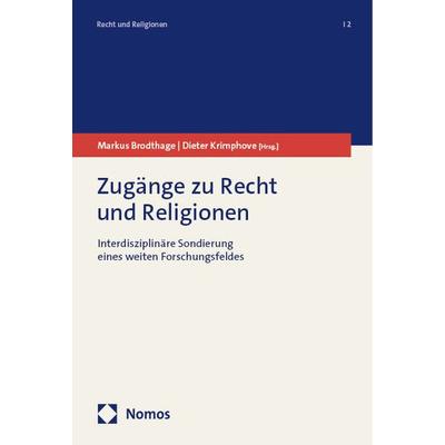 Zugänge zu Recht und Religionen, Taschenbuch von , Nomos, 978-3-7560-1357-9