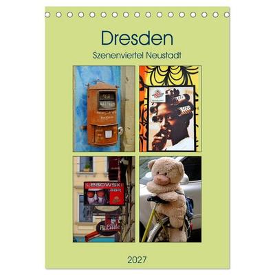 Dresdner Szenenviertel Neustadt (Tischkalender 2027 DIN A5 hoch), CALVENDO Monatskalender