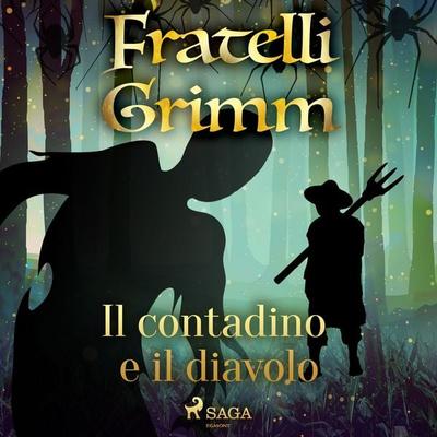 Il contadino e il diavolo - The Brothers Grimm, Audio, 9788726721539