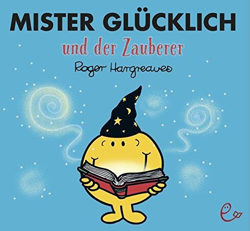 Roger Hargreaves - Mister Glücklich und der Zauberer (Mr. Men und Little Miss) - Preis vom 13.10.2026 19:28:25 h