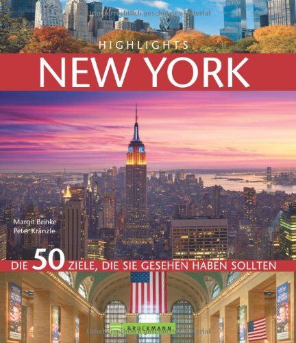 Margit Brinke - Highlights New York: Die 50 Ziele, die Sie gesehen haben sollten - Preis vom 02.10.2026 23:42:20 h
