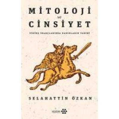 Mitoloji ve Cinsiyet, Taschenbuch von Selahattin Özkan, Yeditepe Yayinevi