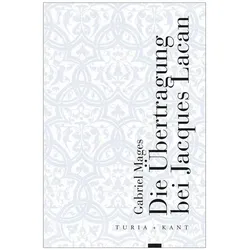 Die Übertragung bei Jacques Lacan, Fachbücher von Gabriel Mages