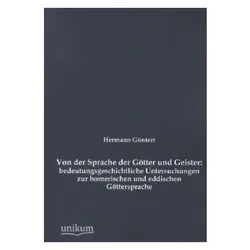Von der Sprache der Götter und Geister, Fachbücher von Hermann Güntert