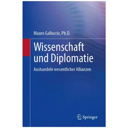 Wissenschaft und Diplomatie, Fachbücher von Mauro Galluccio